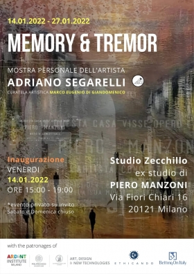 14-27.01.2022 - Mostra personale MEMORY & TREMOR dell’artista ADRIANO SEGARELLI - Marco Eugenio Di Giandomenico